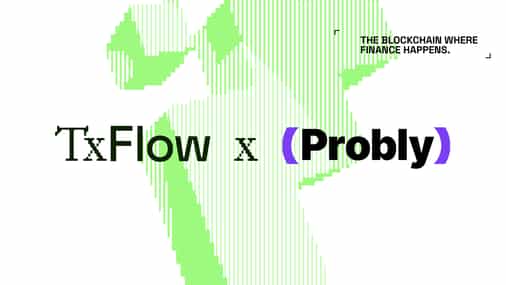 TxFlow L1 Introduces Probly, Marking the Next Stage of Its Multi-Application Ecosystem with Prediction Markets